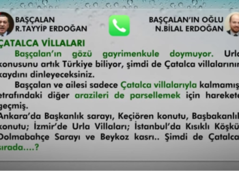 Erdoğan’ın Çatalca Vurgunu